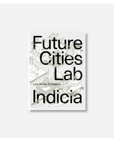 Future Cities Lab - Indicia 03